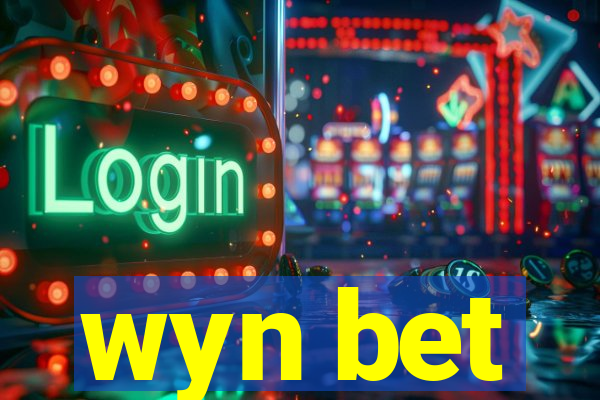 wyn bet